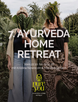 <h2 style="font-family: Cormorant Garamond;">Pure You - Ayurveda Home Retreat Herbst 2026</h2>